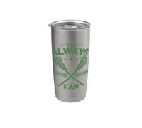 Je serai toujours ton plus grand fan de crosse Gobelet isotherme en acier inoxydable double paroi