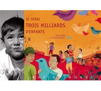 Je Serai Trois Milliards D'enfants