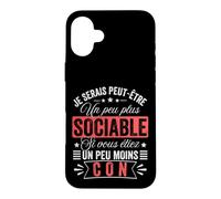 Je Serais Plus Sociable, Vous étiez Moins avec Un rôle Amusant Coque pour iPhone 16 Plus