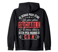 Je Serais Plus Sociable, Vous étiez Moins avec Un rôle Amusant Sweat à Capuche