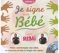 Je signe avec bébé: Volume 2