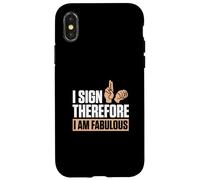 Je Signe Donc Je suis de Fabuleux professeurs d'orthographe ASL Coque pour iPhone X/XS