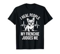 Je soigne Les Gens, Mon Français me Juge infirmière T-Shirt