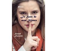 Je sors de mon silence
