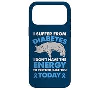 Je souffre de diabète, Je n'ai Pas d'énergie Coque pour iPhone 17 Pro Max