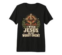 Je Souhaite à Jésus de Parler de Mon Pire Ennemi Christian Funny T-Shirt Haut de Gamme