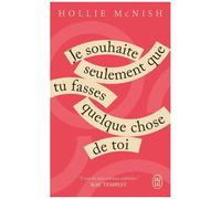 Je Souhaite Seulement Que Tu Fasses Quelque Chose De Toi