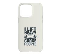 Je soulève des Objets Lourds pour Garder Mon Sang-Froid Coque pour iPhone 15 Pro Max