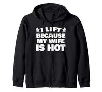 Je soulève Parce Que ma Femme est Sexy Sweat à Capuche