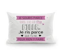 Je Souris Parce Que tu ES ma Fille Je RIS Parce Que tu ne Peux Rien y Faire Taies d'oreiller drôles pour la Fille de Maman Papa Fille Cadeau d'anniversaire Cadeau de Noël (Fille-b)