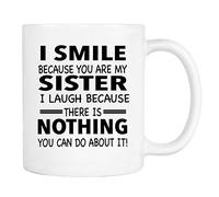 Je Souris Parce Que Tu Es Ma Sœur. Je Ris Parce Que... Mug À Café Céramique Tasses À Thé Humour Tasse Pour Bureau Espresso Lait 330Ml