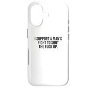 Je Soutiens Le Droit d'un Homme à se taire, Une féministe drôle Coque pour iPhone 17