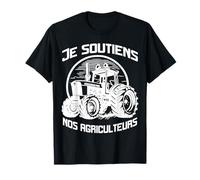 Je soutiens les agriculteurs français Manifestations Agricultures T-Shirt