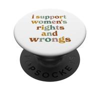 Je Soutiens Les Droits et Les torts des Femmes Le féminisme féministe Les Femmes PopSockets PopGrip Adhésif