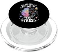 Je suis 50% Stardust, 50% Stress Funny PopSockets PopGrip pour MagSafe