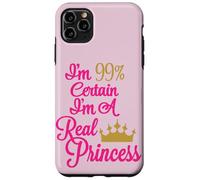 Je suis à 99% certain que je suis une vraie princesse Coque pour iPhone 11 Pro Max