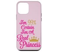 Je suis à 99% certain que je suis une vraie princesse Coque pour iPhone 12 mini