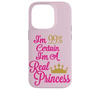 Je suis à 99% certain que je suis une vraie princesse Coque pour iPhone 14 Pro