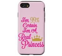 Je suis à 99% certain que je suis une vraie princesse Coque pour iPhone SE (2020) / 7 / 8