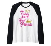 Je suis à 99% certain que je suis une vraie princesse Manche Raglan