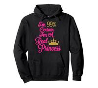 Je suis à 99% certain que je suis une vraie princesse Sweat à Capuche