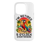 Je suis à la Retraite à 17 Heures, Partout où Parrot Prend sa Retraite Coque pour iPhone 14 Pro