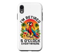 Je suis à la Retraite à 17 Heures, Partout où Parrot Prend sa Retraite Coque pour iPhone XR