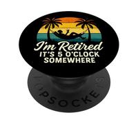 Je suis à la Retraite, Je suis à 5 Heures, Quelque Part, Vintage, Coucher de Soleil drôle PopSockets PopGrip Adhésif
