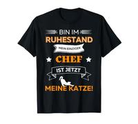 Je suis à la Retraite Mon Chat est Maintenant Un Chef Amusant retraité T-Shirt