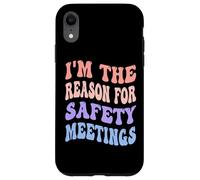 Je suis à l'origine des réunions sur la sécurité, des collègues fauteurs de problèmes Coque pour iPhone XR