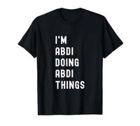 Je Suis Abdi Qui Fait Des Choses à Abdi T-Shirt