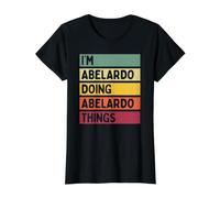 Je suis Abelardo Doing Abelardo Things Funny Nom personnalisé T-Shirt Graphique avec Valeur