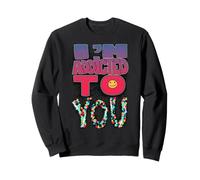 Je suis Accro à toi Sweatshirt
