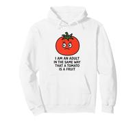 Je suis Adulte de la même manière qu'une Tomate est Un Fruit Sweat à Capuche