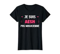 Je suis aesh Pas magicienne métier Humour aesh T-Shirt