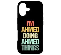 Je suis Ahmed Qui Fait des Choses avec Ahmed - C'est drôle de dire Cool Name Ahmed Coque pour iPhone 17