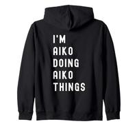 Je suis Aiko Qui Fait des Choses à Aiko Sweat à Capuche