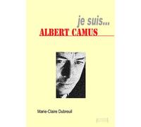 Je suis... Albert Camus