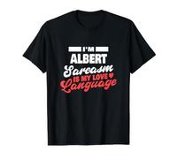 Je suis Albert : Le langage Sarcastique Dit Un nom drôle d'Albert T-Shirt Graphique avec Valeur, Homme, Noir, S