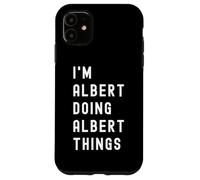 Je suis Albert Qui Fait des Choses à Albert Coque pour iPhone 11
