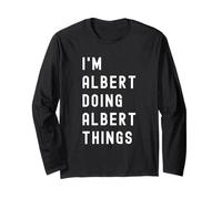 Je suis Albert Qui Fait des Choses à Albert Manche Longue
