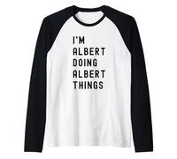 Je suis Albert Qui Fait des Choses à Albert Manche Raglan