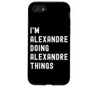 Je suis Alexandre Qui Fait des Choses à Alexandre Coque pour iPhone SE (2020) / 7/8