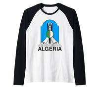 Je suis Algérien et Fier de l'être DZ Manche Raglan