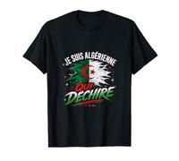 Je suis ALGÉRIENNE Qui DÉCHIRE T-Shirt Graphique avec Valeur