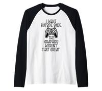 Je suis allé Dehors - Funny Gamer Manche Raglan