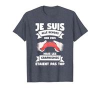 Je suis Allé Dehors Une Fois mais Les Graphismes T-Shirt, Homme, Bleu Chiné, 5XL