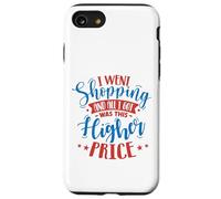 Je suis allé Faire du Shopping et Tout ce Que J'Ai EU était Coque pour iPhone SE (2020) / 7/8