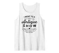 Je suis allée à Une Exposition d'antiquités et Ils Ont essayé d'enchérir sur Moi de façon Amusante Débardeur