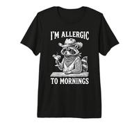 Je suis Allergique au Raton Laveur Le Matin T-Shirt Haut de Gamme
